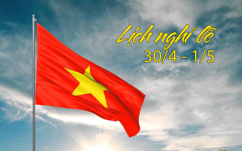 Thông báo nghỉ Lễ 30/4 và Quốc tế Lao động 1/5